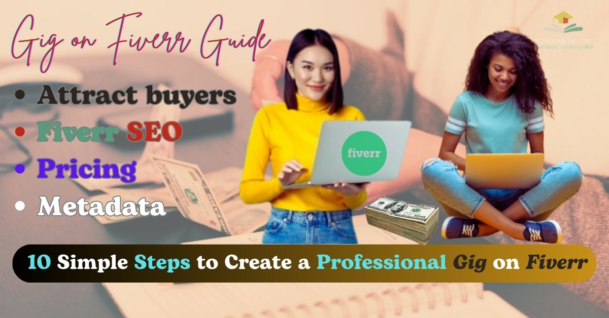 _10 Simple Steps to Create a Professional Gig on Fiverr