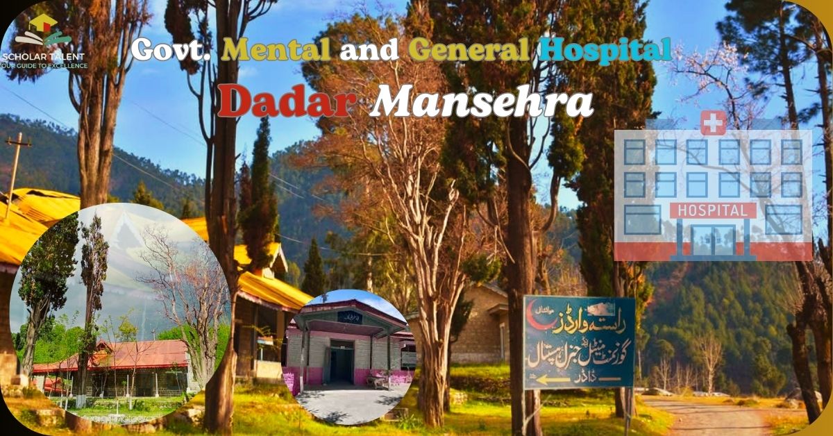 Govt. Mental and General Hospital Dadar: A Pillar of Healthcare in Mansehra