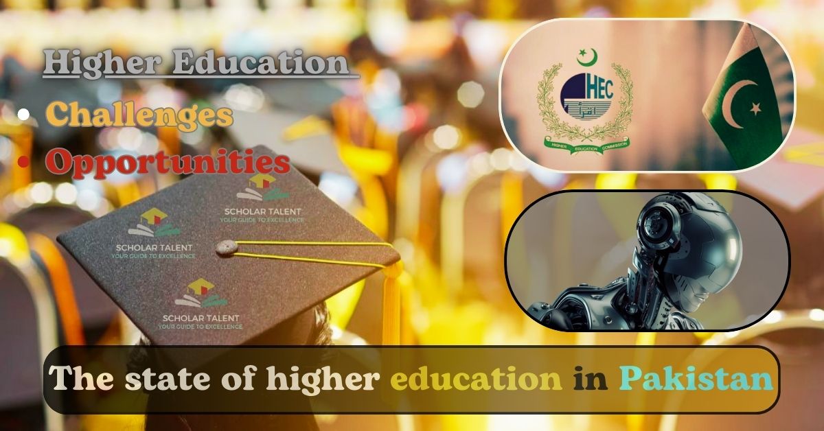 Explore the state of higher education in Pakistan, its challenges and opportunities.