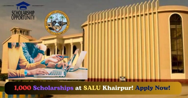 SALU Khairpur Offers 1,000 Scholarships for Deserving Students in 2025