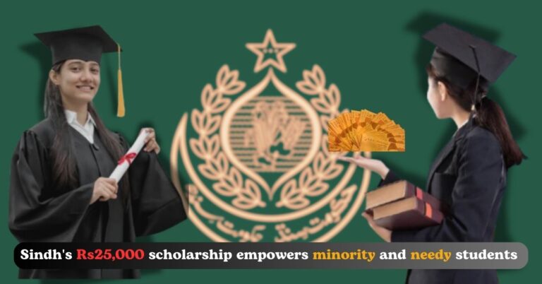 Discover how Sindh's Rs25,000 scholarship empowers minority and needy students to pursue education